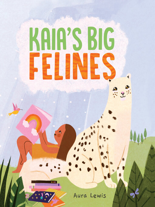 Title details for Kaia's Big Felines by Aura Lewis - Available